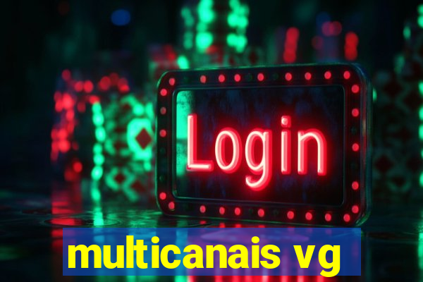 multicanais vg